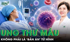 Ung thư máu không phải là 'bản án' tử