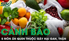Cảnh báo 5 món quen thuộc trên mâm cơm có thể gây bất lợi cho gan, thận