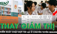 Bộ GD&ĐT hướng dẫn thi lại cho 328 thí sinh, thay toàn bộ giám thị ở điểm thi chuyên Tuyên Quang