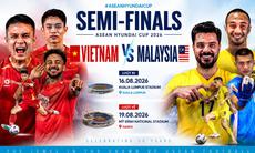 Bán kết ASEAN Cup 2026: ĐT Việt Nam đấu với Malaysia khi nào?