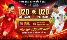 U20 Việt Nam vs U20 Palestine (19h00 ngày 3/9): Tìm cơ hội trong khe hẹp