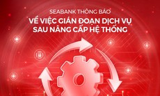 SeABank bị lỗi hệ thống ảnh hưởng đến việc rút tiền của khách hàng