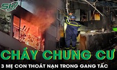 Lửa ngùn ngụt ở căn hộ chung cư, 3 mẹ con thoát nạn trong gang tấc