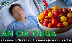 Ngày nào cũng ăn cà chua, người đàn ông 42 tuổi bất ngờ với kết quả khám