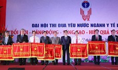 Đại hội Thi đua yêu nước ngành y tế lần thứ VI: Tiếp thêm động lực để các phong trào thi đua lan tỏa sâu rộng hơn