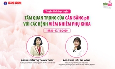 Truyền hình trực tuyến: PH và viêm nhiễm phụ khoa