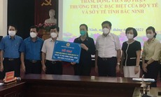 Công đoàn Y tế Việt Nam chia sẻ với ngành y tế và nhân dân tỉnh Bắc Ninh