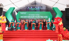 Khánh thành nhà máy sản xuất tân dược hiện đại nhất Việt Nam