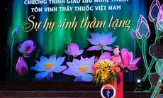 Phát biểu của PGS.TS.TTND Nguyễn Thị Kim Tiến, Bộ trưởng Bộ Y tế tại Chương trình “Sự hy sinh thầm lặng” lần thứ IV