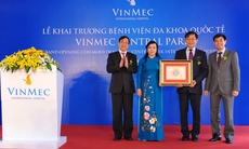 Khai trương Bệnh viện Đa khoa quốc tế VINMEC Central Park