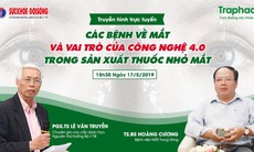 Truyền hình trực tuyến: Các bệnh về mắt và vai trò của công nghệ 4.0 trong sản xuất thuốc nhỏ mắt