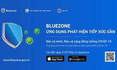 Bluezone được bổ sung nhiều tính năng mới, vượt mốc 30 triệu lượt tải