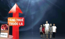 Tăng thuế thuốc lá để giảm hút thuốc, bảo vệ sức khỏe người dân