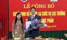 Bộ Y tế bổ nhiệm lại chức vụ Cục trưởng Cục An toàn thực phẩm