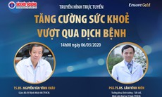 Truyền hình trực tuyến: Tăng cường sức khoẻ, vượt qua dịch bệnh