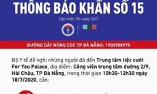 Khẩn: Những ai đến Trung tâm tiệc cưới For You Palace ở Đà Nẵng cần liên hệ y tế gấp