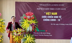 Toàn cảnh Việt Nam trong “tâm bão” COVID-19