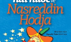 Sách về Nasreddin Hodja ra mắt tại Việt Nam