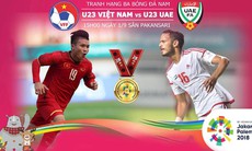 Olympic Việt Nam – UAE, 15h ngày 1/9: "Kẻ tám lạng, người nửa cân"