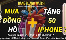 Tặng 50 Iphone 7 khi mua đồng hồ tại Đăng Quang Watch