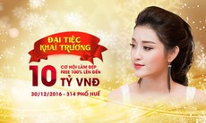 Dr.Hải Lê khai trương cơ sở 3 – Miễn phí làm đẹp đến 10 tỷ đồng