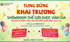 Dược phẩm Vinh Gia chính thức khai trương showroom đầu tiên 26/9/2019