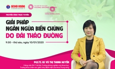 Truyền hình trực tuyến "Giải pháp ngăn ngừa biến chứng do đái tháo đường"