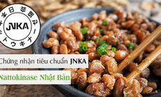 Chọn mặt gửi vàng” cho sản phẩm phòng đột quỵ có chứng nhận JNKA