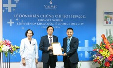Khoa Xét nghiệm Vinmec Times City đón nhận chứng chỉ ISO 15189: 2012