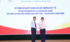 PGS.TS Nguyễn Hà Thanh giữ chức vụ Phó Viện trưởng Viện Huyết học- Truyền máu Trung ương