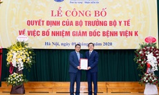 PGS.TS Lê Văn Quảng giữ chức vụ Giám đốc Bệnh viện K