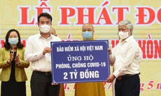 BHXH Việt Nam trao 2 tỷ đồng ủng hộ phòng chống dịch COVID-19