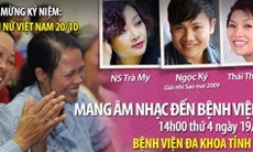 Mang âm nhạc đến bệnh viện nhân ngày 20/10