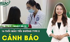 Những tin tức y tế nóng nhất trong ngày 29/12
