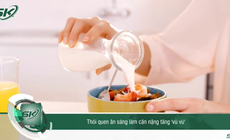 Th&#243;i quen ăn s&#225;ng l&#224;m bạn tăng c&#226;n kh&#244;ng kiểm so&#225;t