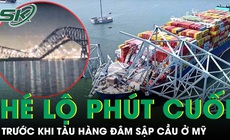 Vụ t&#224;u đ&#226;m sập cầu ở Mỹ: H&#233; lộ những ph&#250;t cuối c&#249;ng trước khi xảy ra thảm kịch