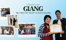 Chuyện của Giang – Kỳ 2: H&#224;nh tr&#236;nh &#39;t&#225;i sinh&#39; v&#224; nỗ lực v&#236; cộng đồng