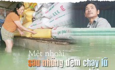 Mệt nho&#224;i sau những đ&#234;m chạy lũ