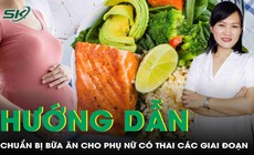 Hướng dẫn chuẩn bị bữa ăn cho b&#224; bầu theo c&#225;c giai đoạn của thai kỳ