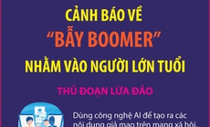 Cảnh b&#225;o về &#39;bẫy boomer&#39;&#160;nhằm v&#224;o người lớn tuổi