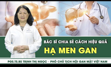 B&#225;c sĩ chia sẻ c&#225;ch hạ men gan hiệu quả