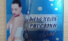 Ph&#225;t hiện sản phẩm thực phẩm bảo vệ sức khỏe D&#225;ng xu&#226;n Phục linh Gold v&#224; Best Slim Collagen c&#243; chứa chất cấm Sibutramine