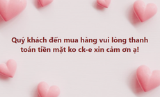 Cửa h&#224;ng chỉ nhận thanh to&#225;n tiền mặt nhằm &#39;n&#233; thuế&#39;: Thiệt nhiều hơn lợi