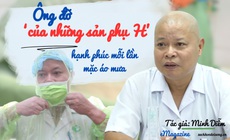 'Ông đỡ của những sản phụ H' hạnh phúc mỗi lần mặc áo mưa
