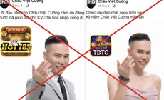 Fanpage &#39;Ch&#226;u Việt Cường&#39; quảng c&#225;o web c&#225; độ, cờ bạc