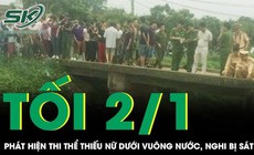 Hiện trường phát hiện thi thể thiếu nữ dưới vuông nước, cổ có vết thương nghi bị sát hại