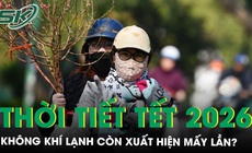 Thời tiết từ nay đến Tết Bính Ngọ 2026: Không khí lạnh còn xuất hiện mấy lần?
