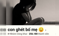 Phía sau cơn sốt nhóm 'Con ghét bố mẹ'