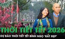 Dự báo thời tiết Tết Nguyên đán rất đẹp, đề phòng rét đậm đầu xuân