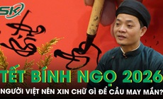Đón xuân Bính Ngọ 2026, người Việt nên xin chữ gì để cầu may mắn và tài lộc?